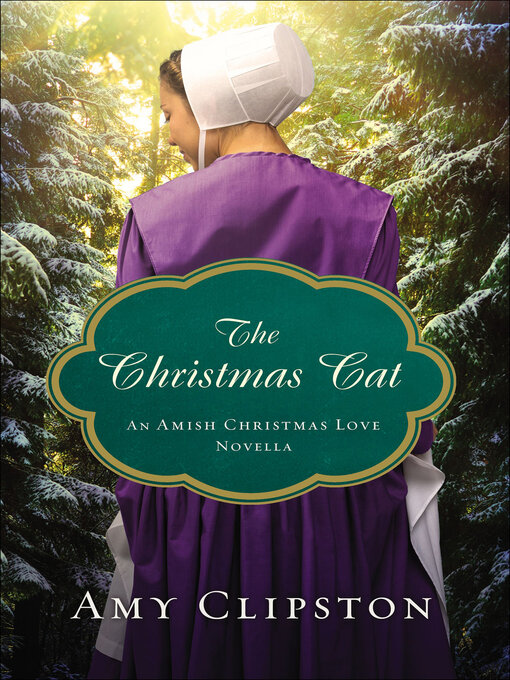 Title details for The Christmas Cat by Amy Clipston - Available